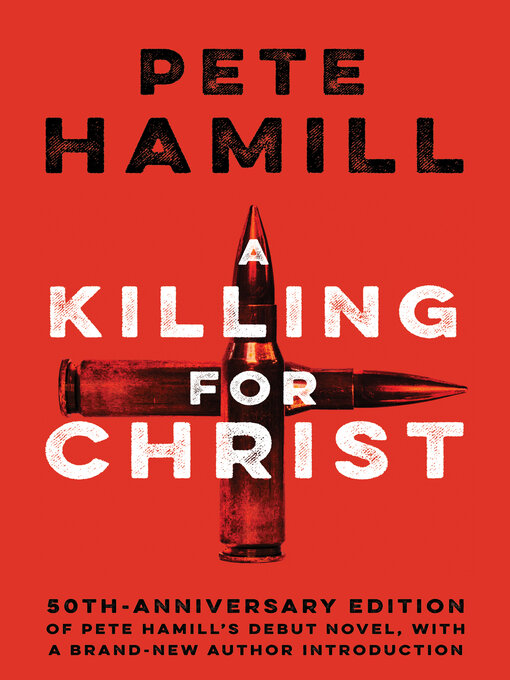 Title details for A Killing for Christ by Pete Hamill - Available